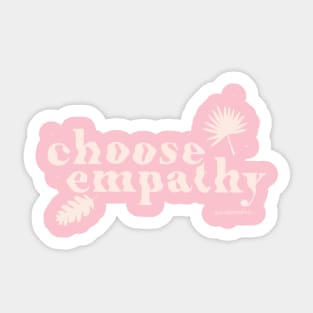 Choose Empathy Sticker